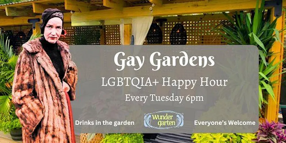 Gay Gardens at Wunder Garten